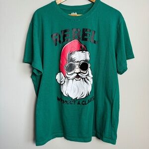 Men's Holiday "Rebel Without A Clause" Green‎ Christmas T-Shirt Size XXL